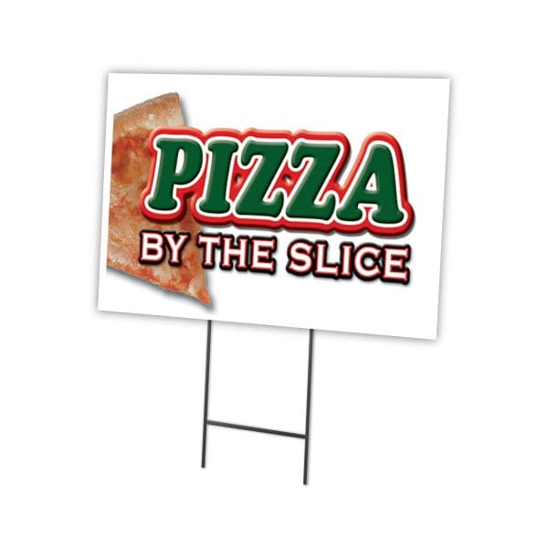 Pizza By The Slice Yard Sign & Stake outdoor plastic coroplast window, C-1216-DS-Pizza By The Slice